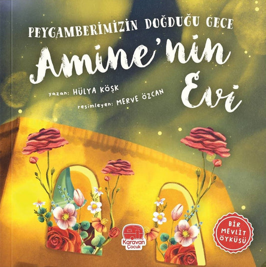 Peygamberimizin Doğduğu Gece Amine’nin Evi - Islamisches Kinderbuch (2-6 J.)