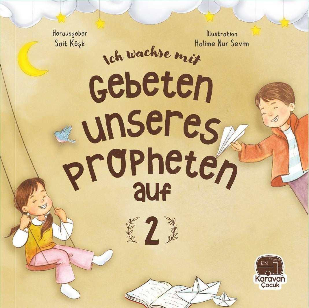 Ich wachse mit Gebeten unseres Propheten auf 2