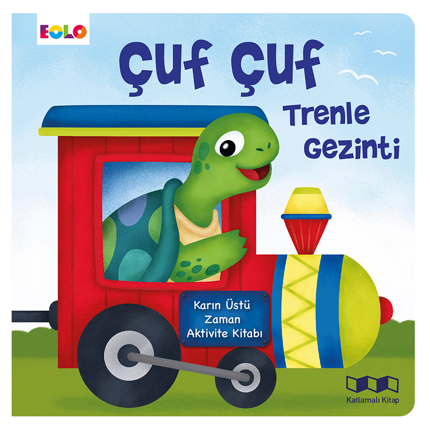 Çuf Çuf Trenle Gezinti – Karın Üstü Zaman Aktivite Kitabı