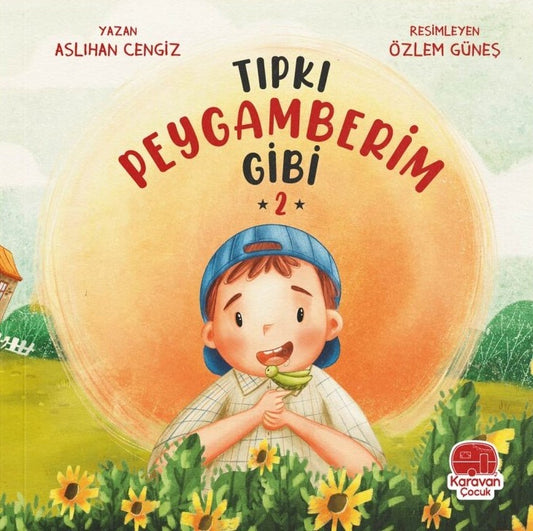 Tıpkı Peygamberim Gibi 2