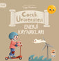 Çocuk Üniversitesi Fizik - Enerji Kaynakları