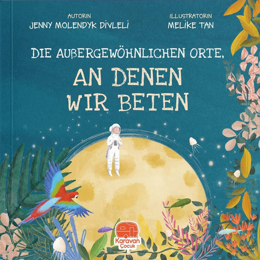 Die außergewöhnlichen Orte, an denen wir beten
