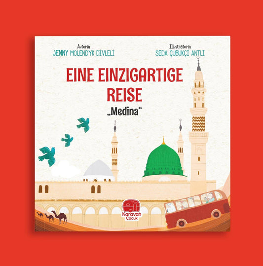 Eine einzigartige Reise „MEDİNA“