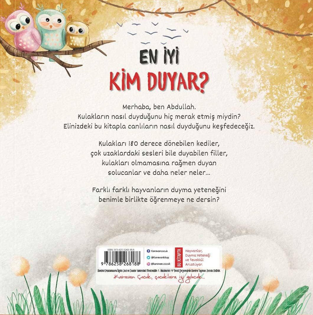 En iyi kim duyar?
