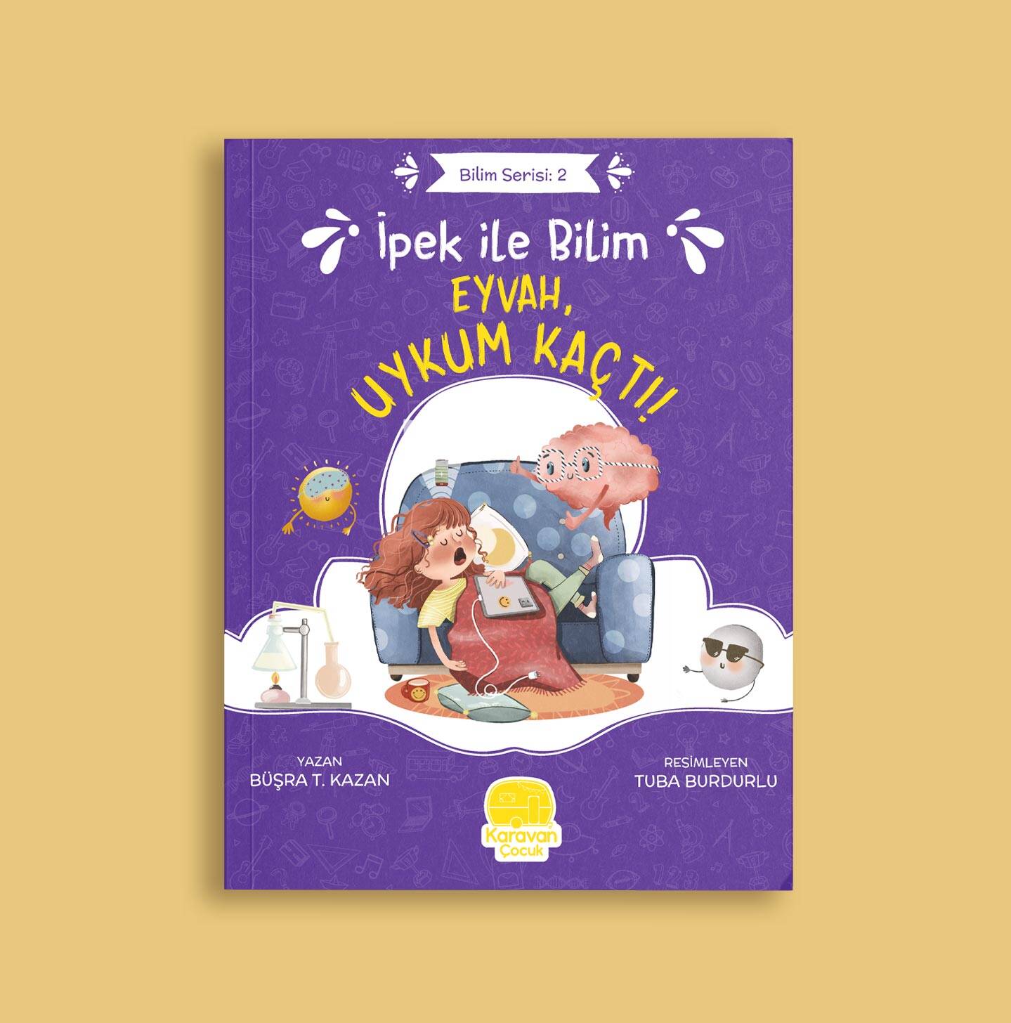 Ipek ile Bilim 2: Eyvah, Uykum Kaçti