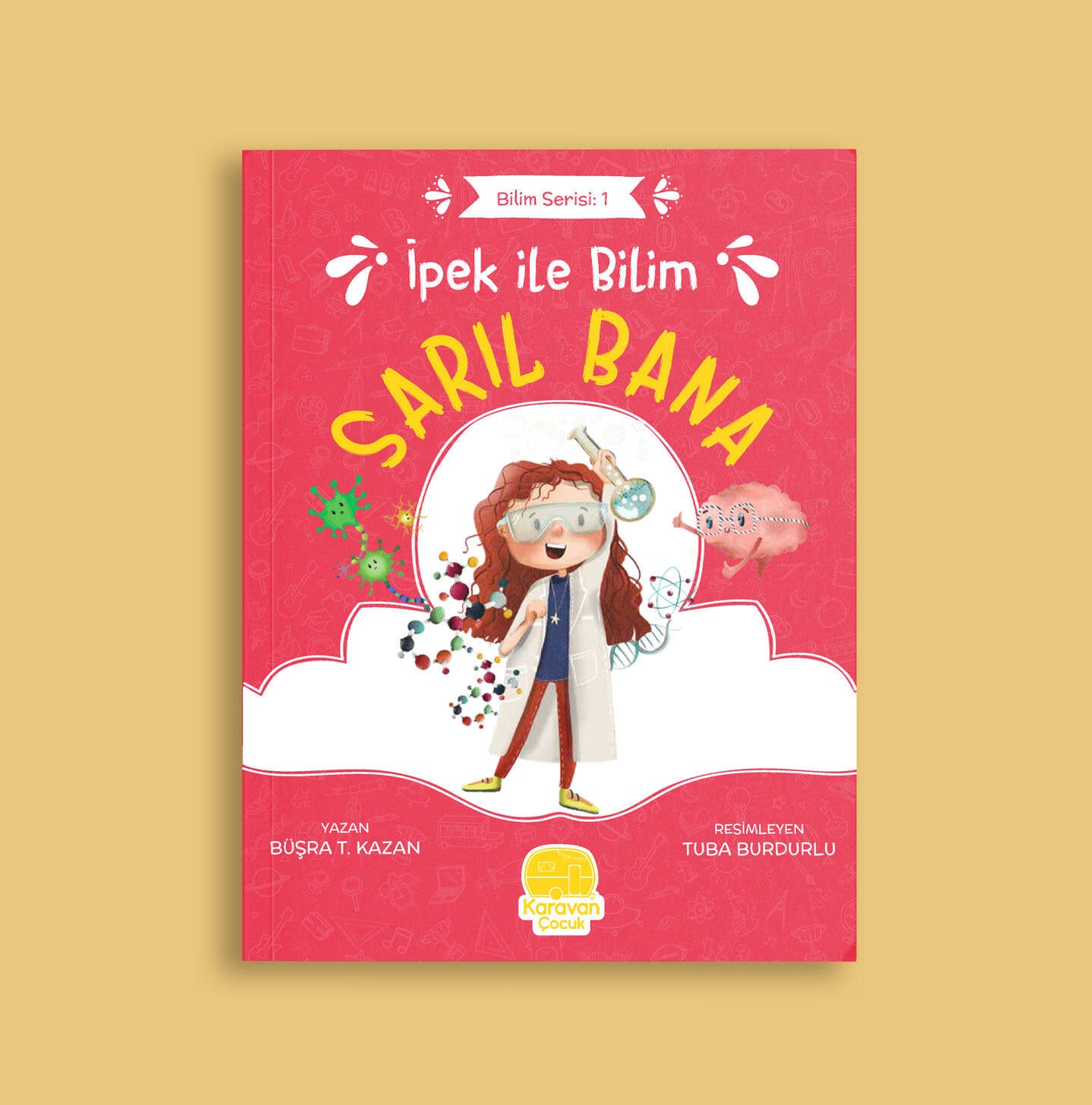 Ipek ile Bilim 1: Sarıl Bana