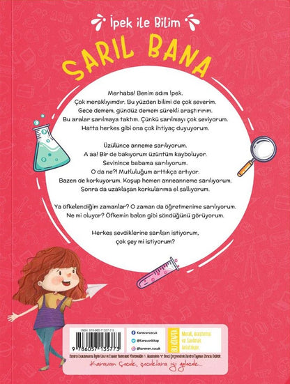 Ipek ile Bilim 1: Sarıl Bana