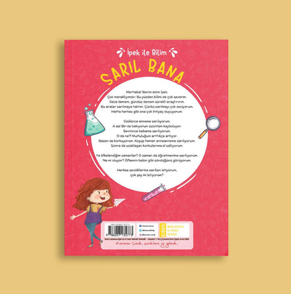 Ipek ile Bilim 1: Sarıl Bana