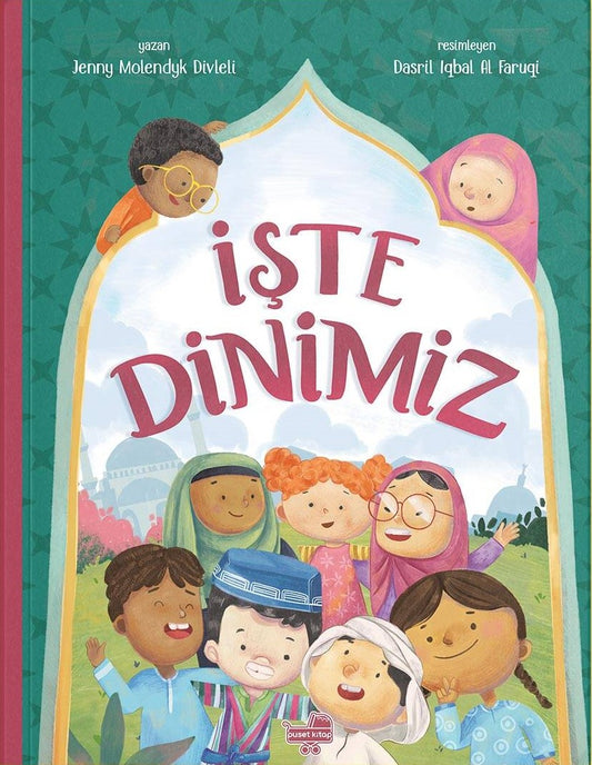 Işte Dinimiz