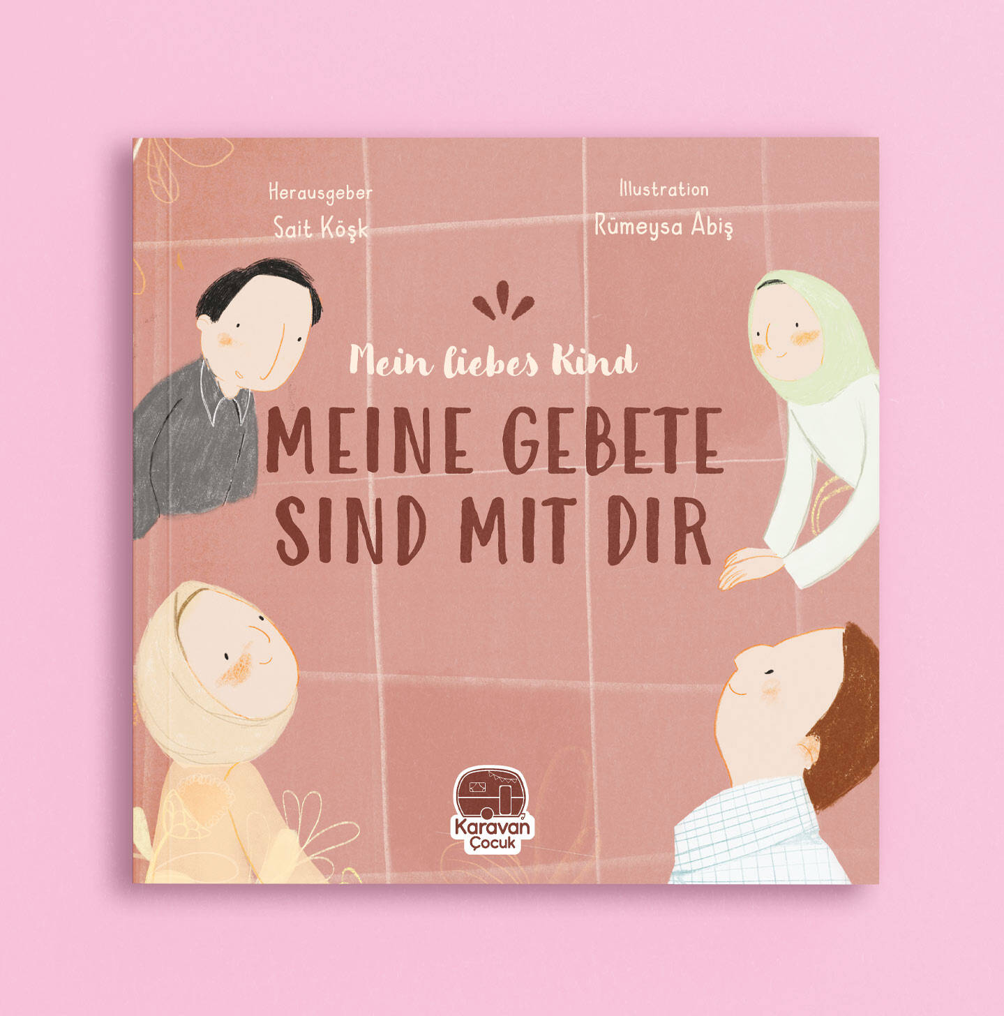 Mein liebes Kind - Meine Gebete sind mit dir