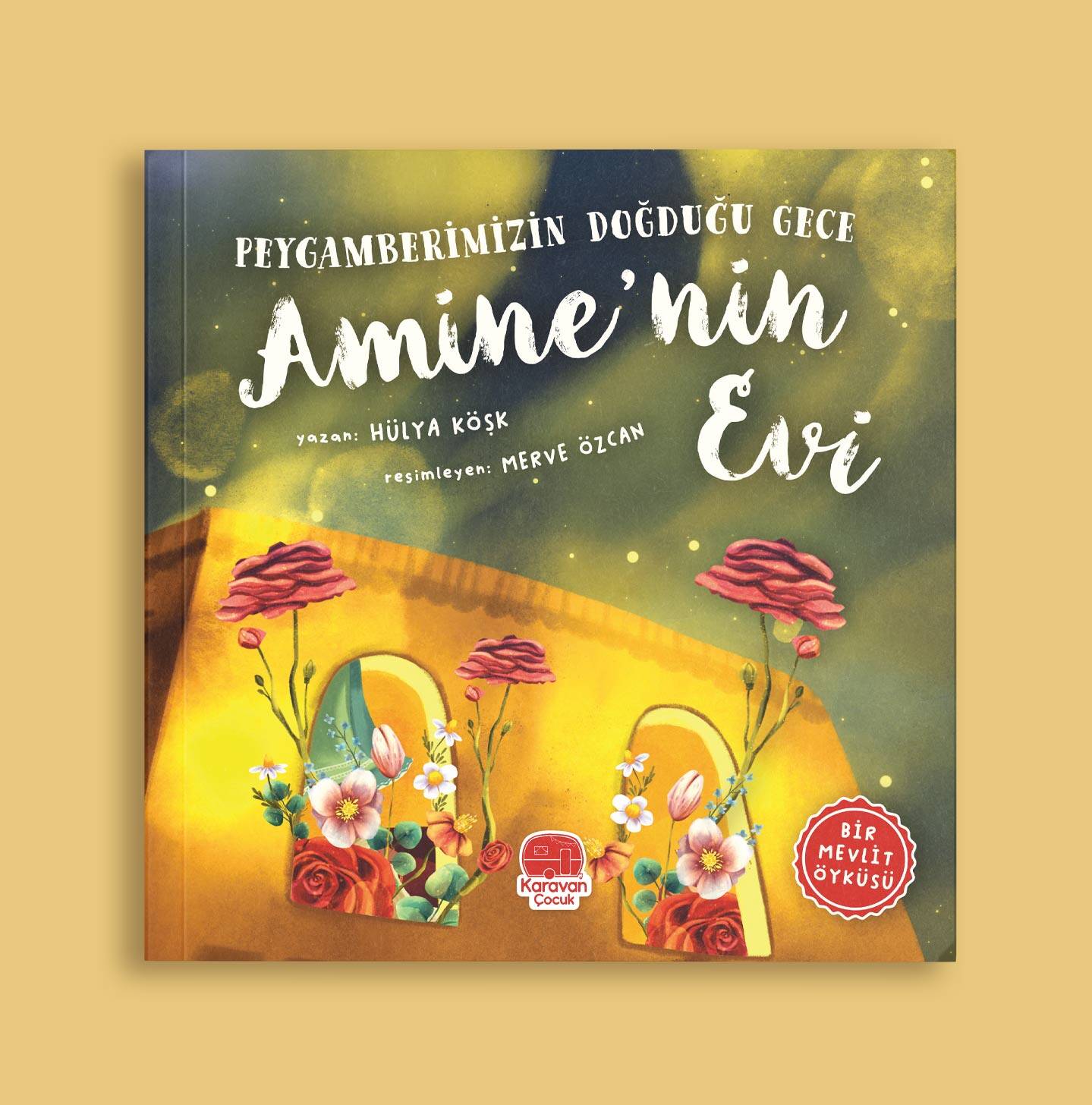 Peygamberimizin Doğduğu Gece Amine’nin Evi - Islamisches Kinderbuch (2-6 J.)